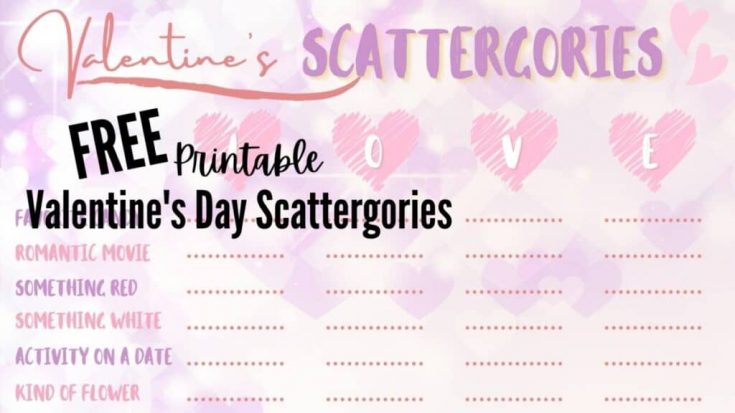 Free Valentine’s Day Scattergories Printable for Holiday Fun